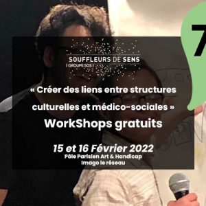 "Créer des liens entre structures culturelles et médico-sociales" Workshop gratuits